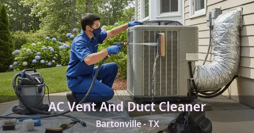 AC Vent And Duct Cleaner Bartonville - TX