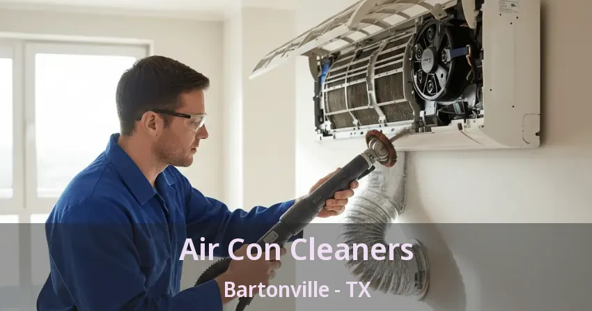 Air Con Cleaners Bartonville - TX