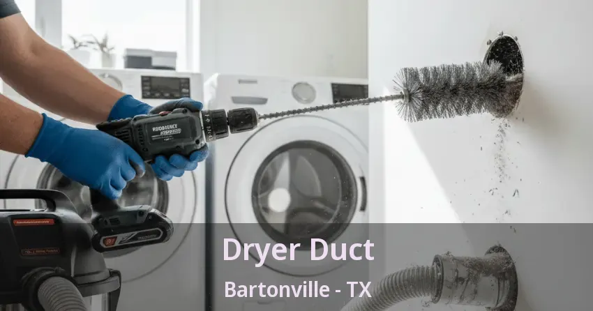 Dryer Duct Bartonville - TX