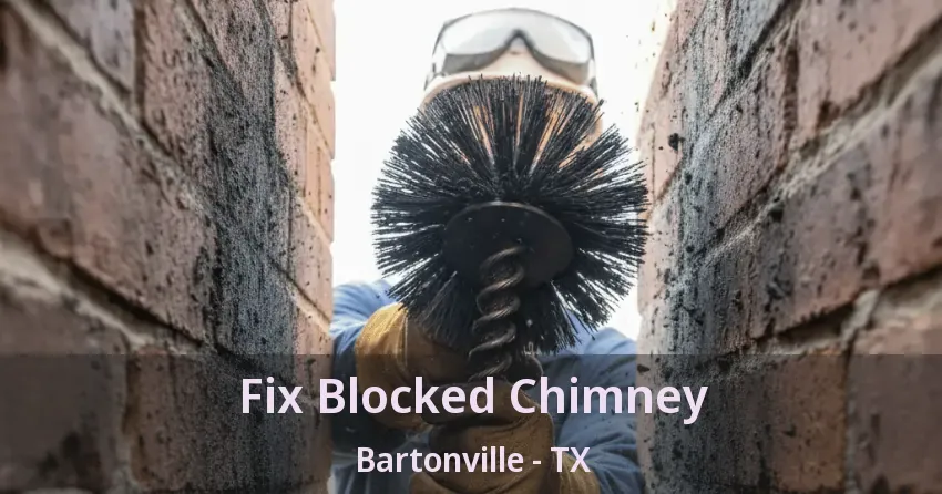 Fix Blocked Chimney Bartonville - TX